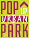 Pop Up Urban Park